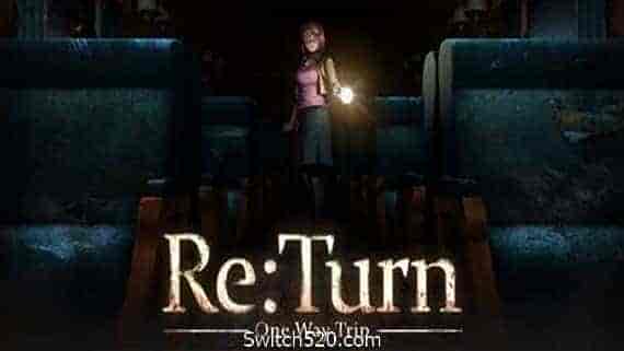 返回：单程旅行/Re:Turn – One Way Trip