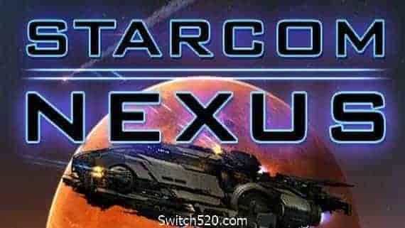 星际公司:联结/Starcom: Nexus