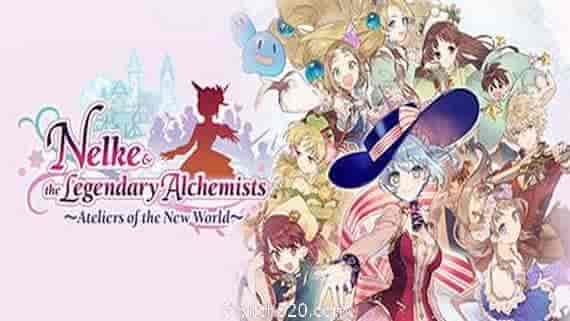 炼金工房:奈尔克与传说之炼金术士们.新大地之炼金工房/Nelke and the Legendary Alchemists: Atelier of a New Land