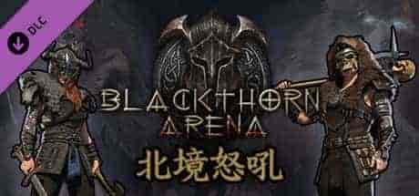 黑荆棘角斗场 北境怒吼|官方中文|Build.8114258-困兽之地+全DLC|免费分享|