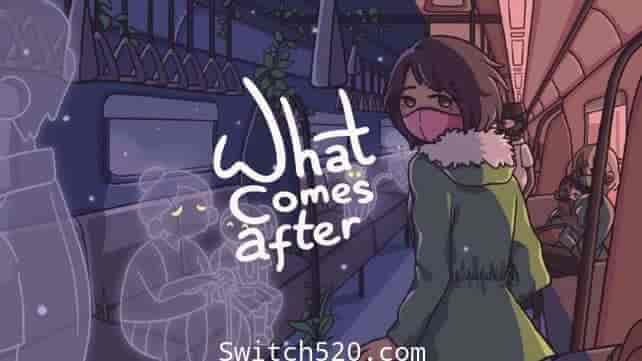后来:What Comes After/英文版/[NSZ][魔改9.2]
