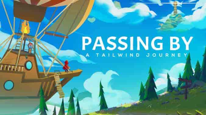 信风的风信/路过：顺风之旅/Passing By – A Tailwind Journey+更新1.01（v65536） Switch NSP NSZ原版 727M