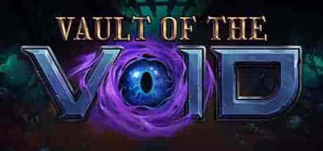 虚空穹牢Vault of the Void+更新v2.4.9.0 PC中文 420M