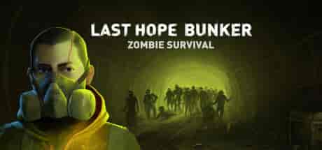 末日堡垒:僵尸幸存Last Hope Bunker: Zombie Survival PC中文 811M