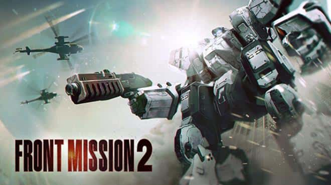 前线任务 2:重制版Front Mission 2: Remake PC中文 8.29G