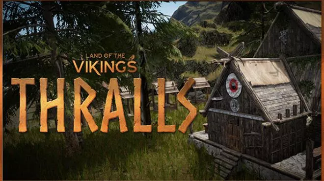 维京之乡 Land of the Vikings Thralls PC中文 v1.2.2V 4.08G