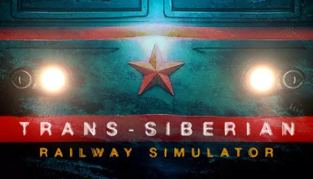 西伯利亚大铁路模拟器 Trans Siberian Railway Simulator|官方中文|解压即撸|