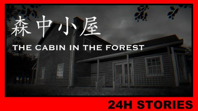 PC中文 森中小屋24H Stories The Cabin In The Forest 1.23G