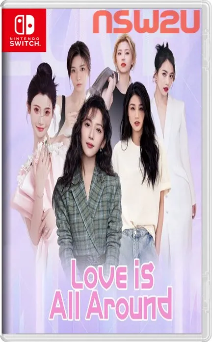 完蛋!我被美女包围了!Love is all around Switch NSP中文