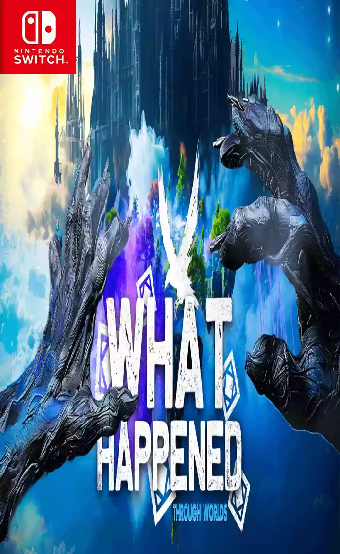 发生了什么 – 穿越世界/What Happened – Through Worlds+更新1.0.1 Switch NSP英文