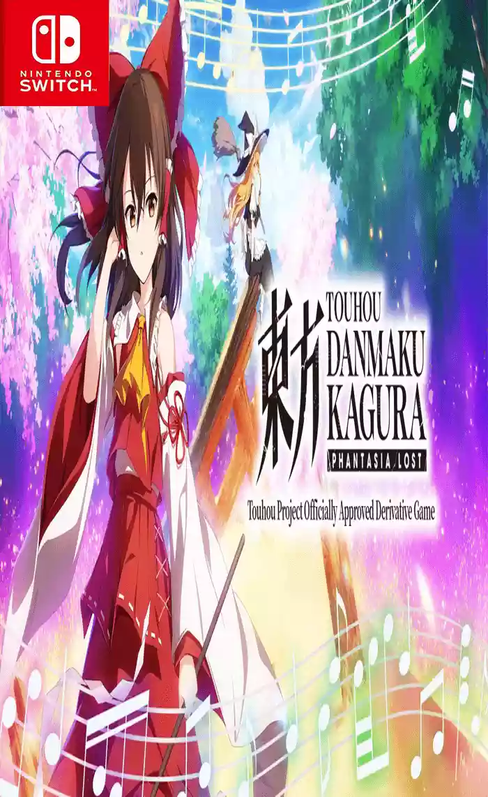 东方弹幕神乐：失落幻想/Touhou Danmaku Kagura Phantasia Lost+更新1.4.0 Switch XCI中文