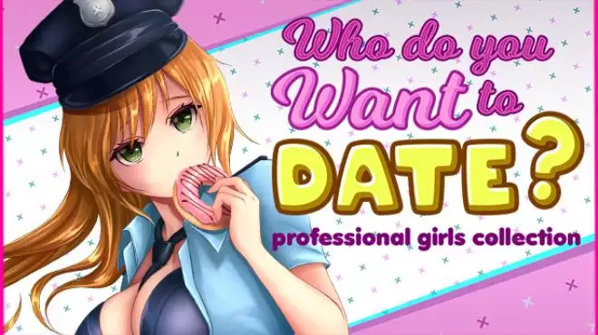 PC中文 你想和谁约会？ 专业女孩收藏/Who do you want to date? professional girls сollection 456M