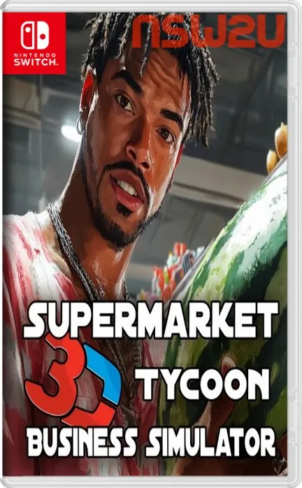 超市3D大亨商业模拟器/Supermarket 3D Tycoon Buisness Simulator Switch NSP (v1.0)英文