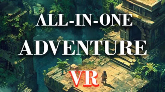 PC中文 ALL IN ONE ADVENTURE VR 7.51G