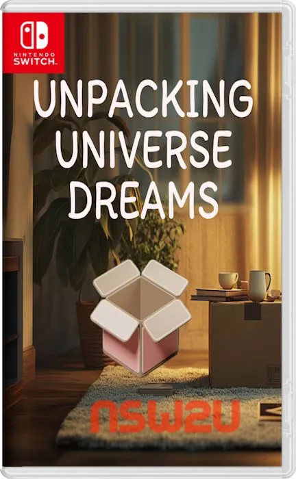 解开宇宙梦想Unpacking Universe Dreams Switch NSP (v0.1.0)中文