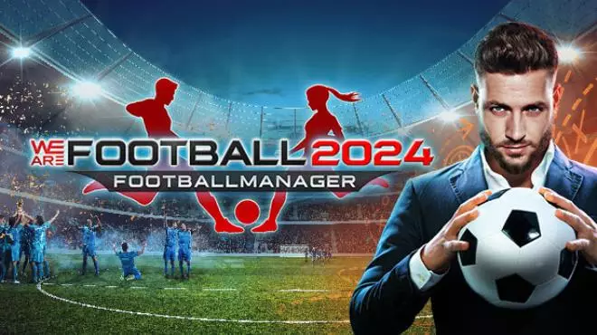 PC中文 这就是足球 2024/We are Football 2024 1.79G