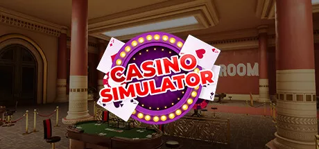 Casino Simulator 2024/赌场模拟器2024 PC中文