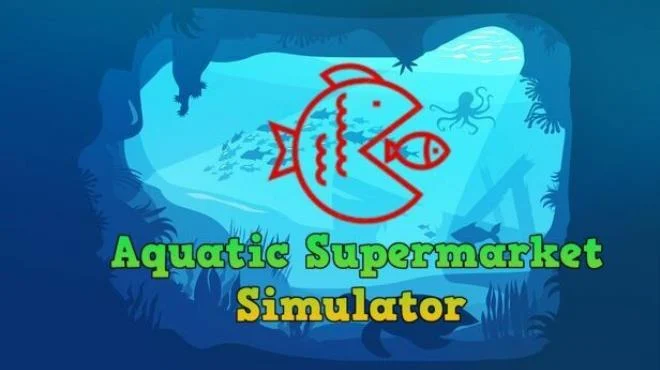 PC中文 水下主题超市模拟器Aquatic Store Simulator 2.66G