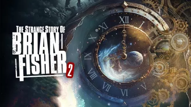 PC中文 布莱恩・费舍尔的奇特故事:第 2 章/The Strange Story of Brian Fisher: Chapter 2 1.7G