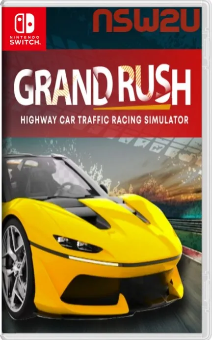 急速狂飙:公路车流竞速模拟器Grand Rush: Highway Car Traffic Racing Simulator Switch NSP (v1.0.0)英文
