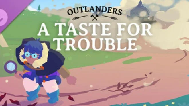 PC中文 世外之地：麻烦的滋味/Outlanders - A Taste for Trouble 559M