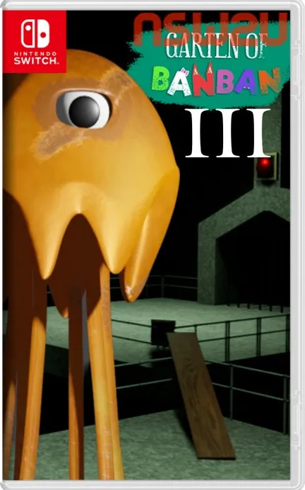 班班幼儿园 3/Garten of Banban 3+更新v1.0.2 Switch NSP英日文