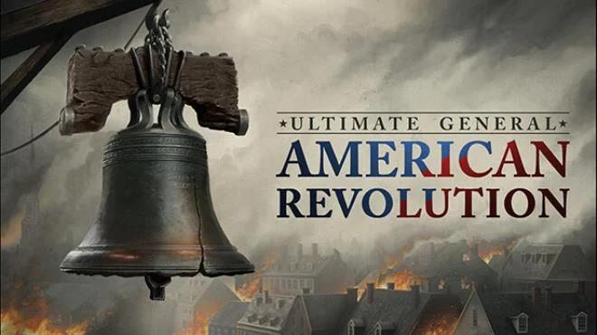 PC中文 终极将军:美国革命/Ultimate General: American Revolution 6.95G