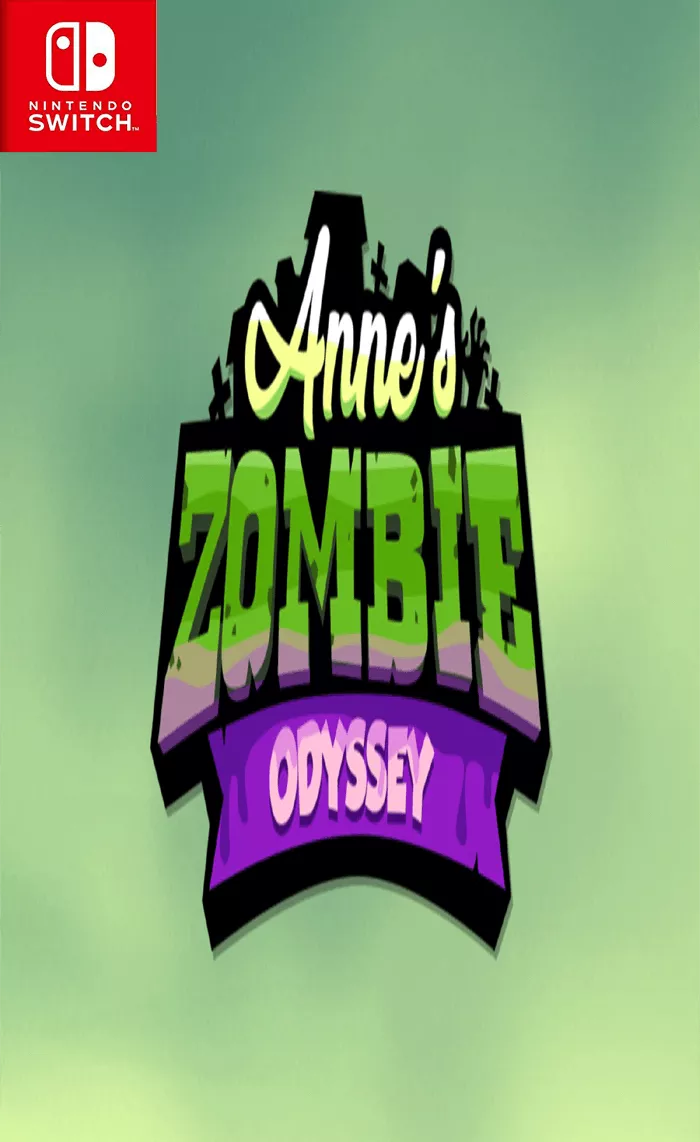 Switch NSP中文 安妮的僵尸奥德赛Anne’s Zombie Odyssey