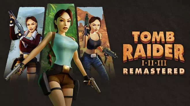古墓丽影:三部曲 - 重制版/Tomb Raider I-III Remastered Starring Lara Croft PC中文