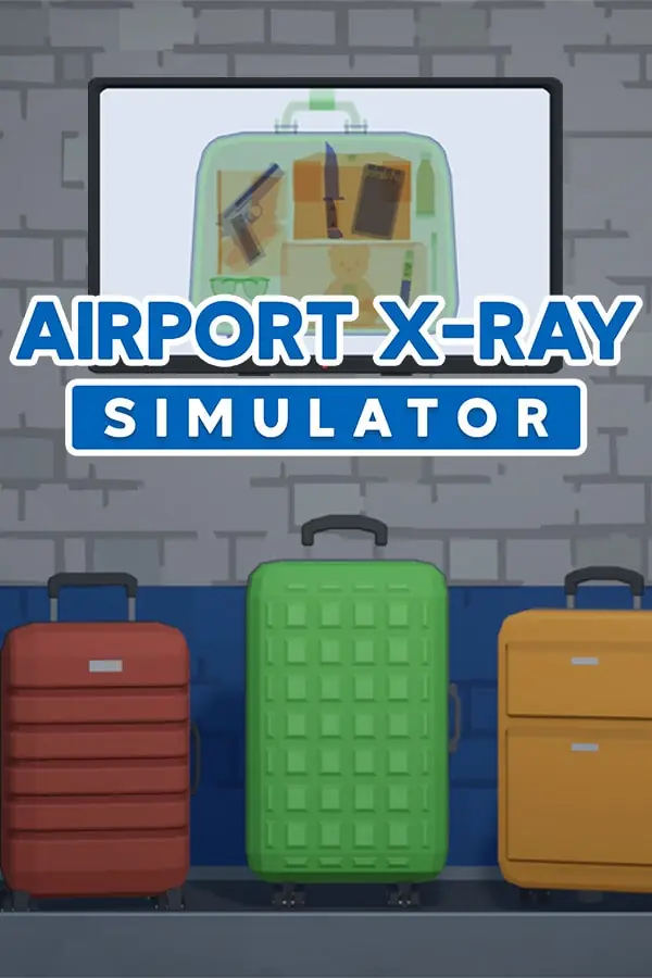PC中文 机场 X 光模拟器Airport X-Ray Simulator v0.4.4 405M