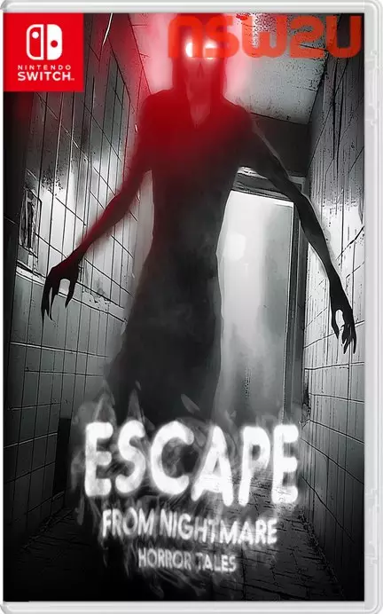 逃离噩梦：恐怖故事/Escape from Nightmare: Horror Tales Switch NSP (v1.0.0)中英日文