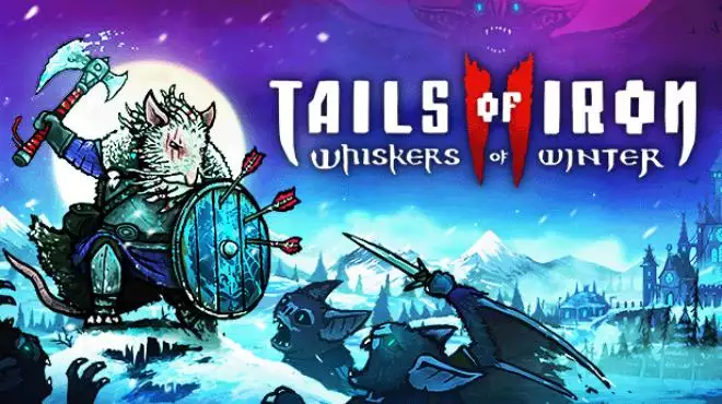 铁尾传奇 2：凛冬之须|Tails of Iron 2: Whiskers of Winter|v1.14643|简体中文|5.40G