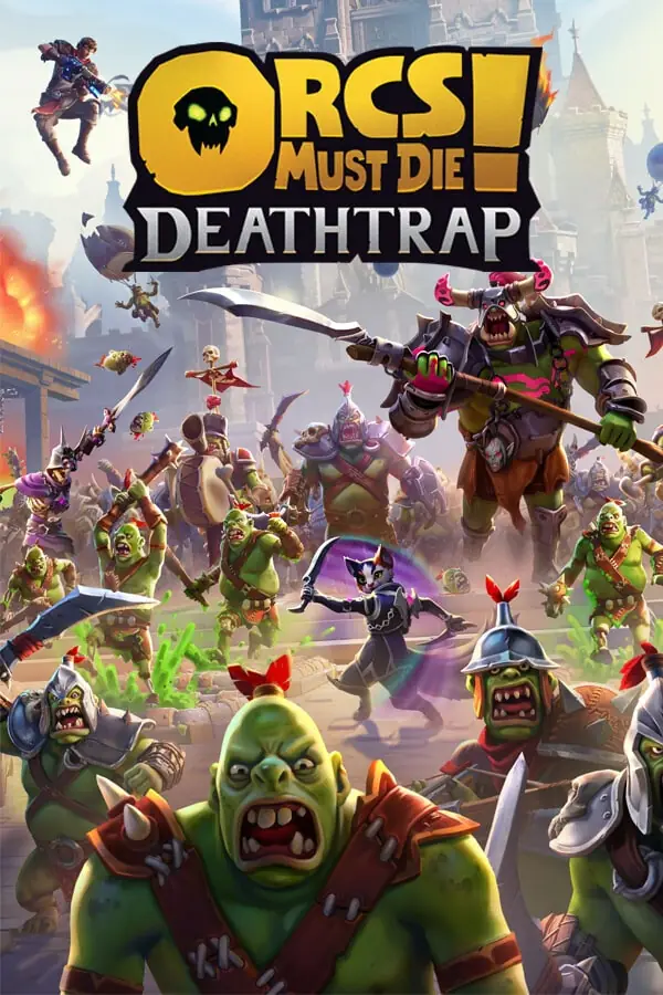 兽人必须死!死亡陷阱(Orcs Must Die! Deathtrap)|Build 17032155|PC中文
