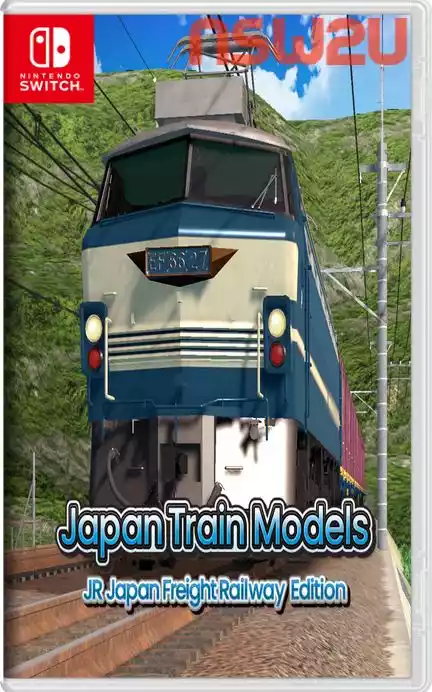 日本火车模型：JR 货运版Japan Train Models – JR Freight Edition Switch NSP (v1.0.2)英日文