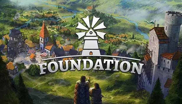 奠基Foundation 正式版|官方中文|Build.17201908-全新及更新内容+全DLC|解压即撸|