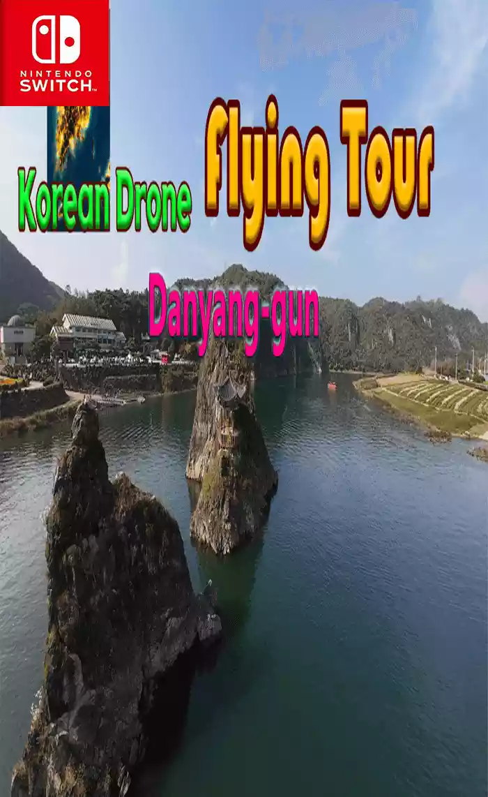 Switch NSP中文 韩国无人机飞行之旅丹陽郡Korean Drone Flying Tour Danyang-gun+更新1.01