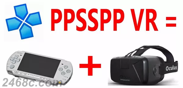 PSP模拟器VR PPSSPP VR|Quest VR游戏