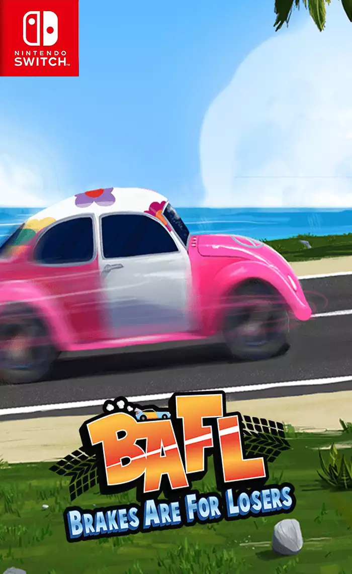 Switch NSP中文 弱鸡才刹车 BAFL – Brakes Are For Losers