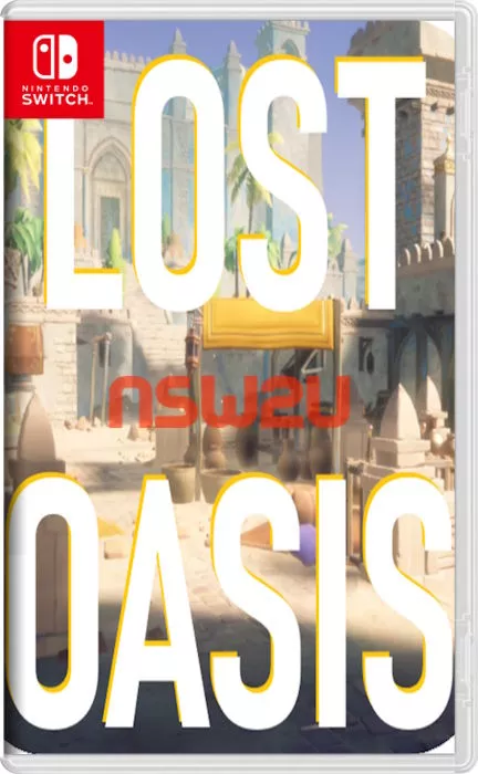 失落的绿洲Lost Oasis Switch NSP (v1.0.0)英文