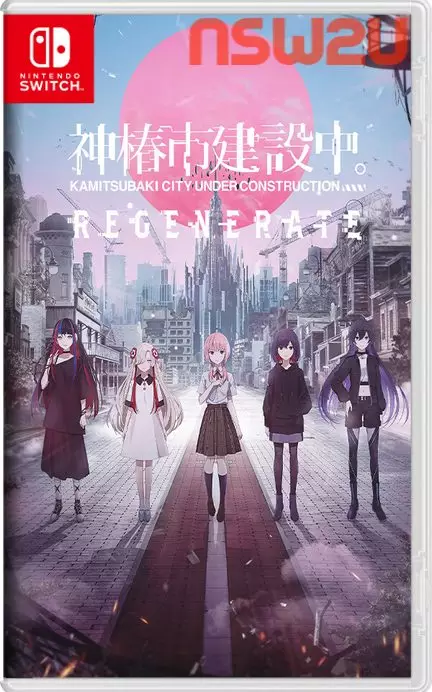 神椿市建設中。REGENERATE/KAMITSUBAKI CITY REGENERATE Switch NSP XCI (v1.0.0)英文