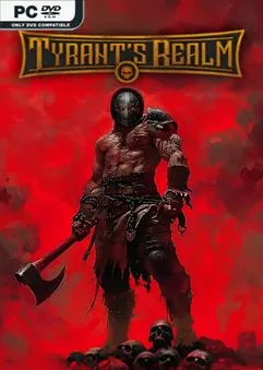 暴君的领域Tyrants Realm v20250318 CN
