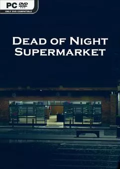 夜幕降临:超市Dead of Night: Supermarket CN