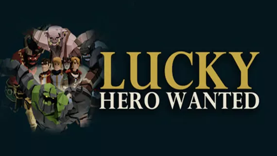 幸运英雄招募令 Lucky Hero Wanted|官方中文|解压即撸|