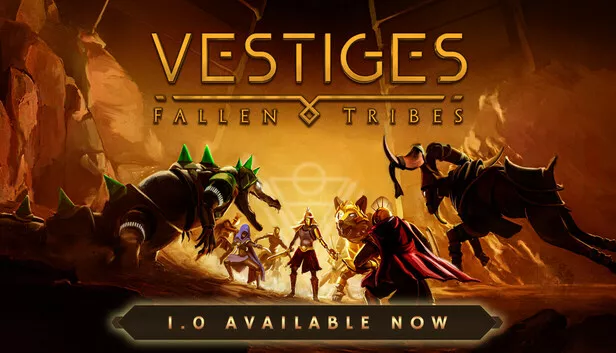 残迹 堕落的部族 Vestiges Fallen Tribes|官方中文