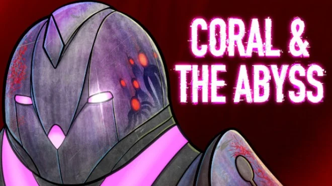 Coral 与深渊|Coral & The Abyss|繁简中文|1.07G
