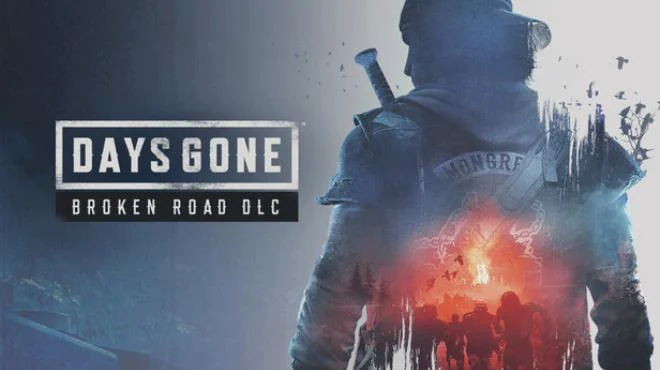 往日不再:破碎之路|Days Gone - Broken Road DLC|繁体中文|54.06G