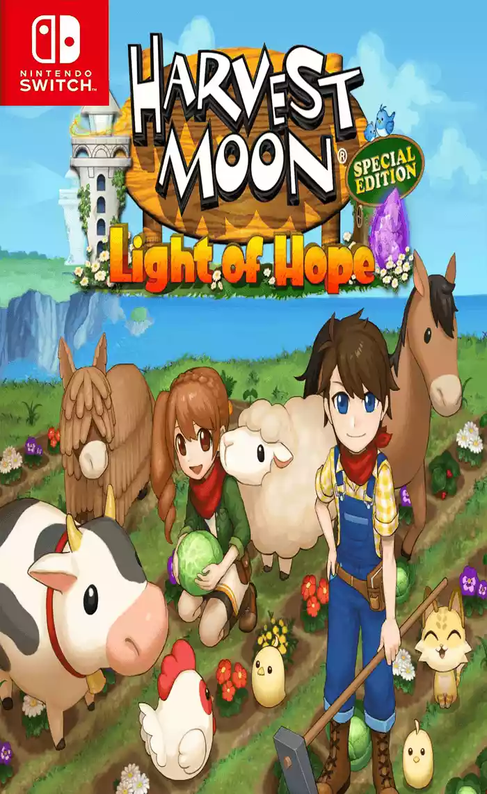 牧场物语:希望之光 特别版Harvest Moon Light of Hope Special Edition+更新1.0.1 Switch NSP英文