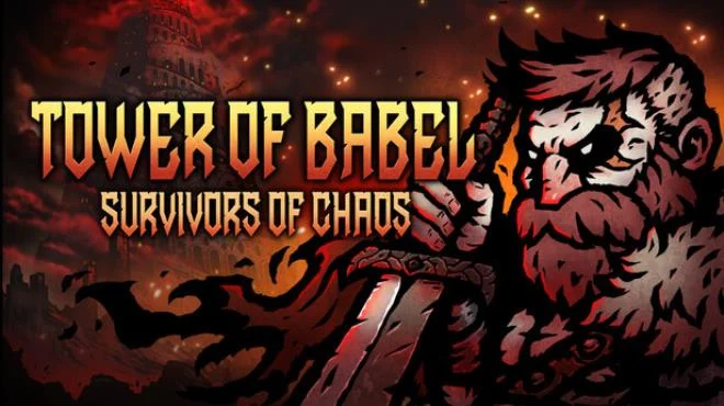 《混乱的幸存者 | Tower of Babel: Survivors of Chaos》暗黑Roguelite生存砍杀巅峰挑战 | 支持繁简中文