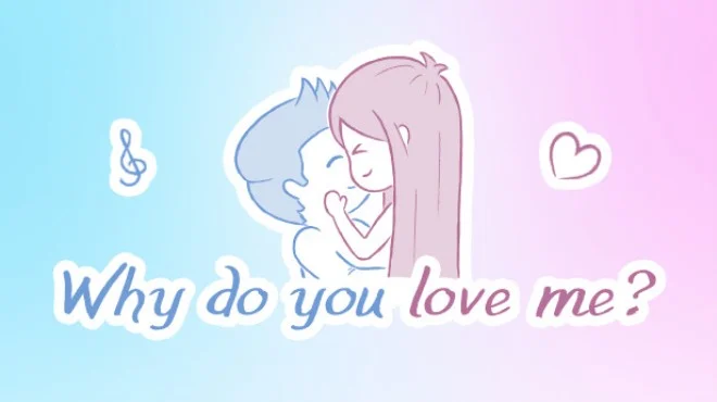 你为什么爱我？Why do you love me? PC中文