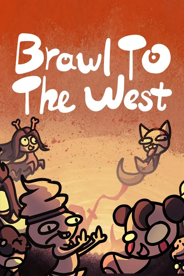 西行乱斗（Brawl To The West）|PC官中